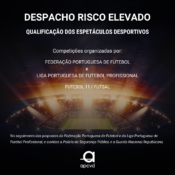 Qualificação dos Espetáculos Desportivos de Risco Elevado | Futebol 11/Futsal